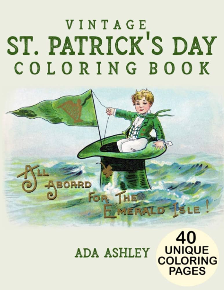 Vintage st patricks day coloring book retro saint patricks day coloring pages of irish designs shamrock leprechauns for adults teens and older kids ashley ada books