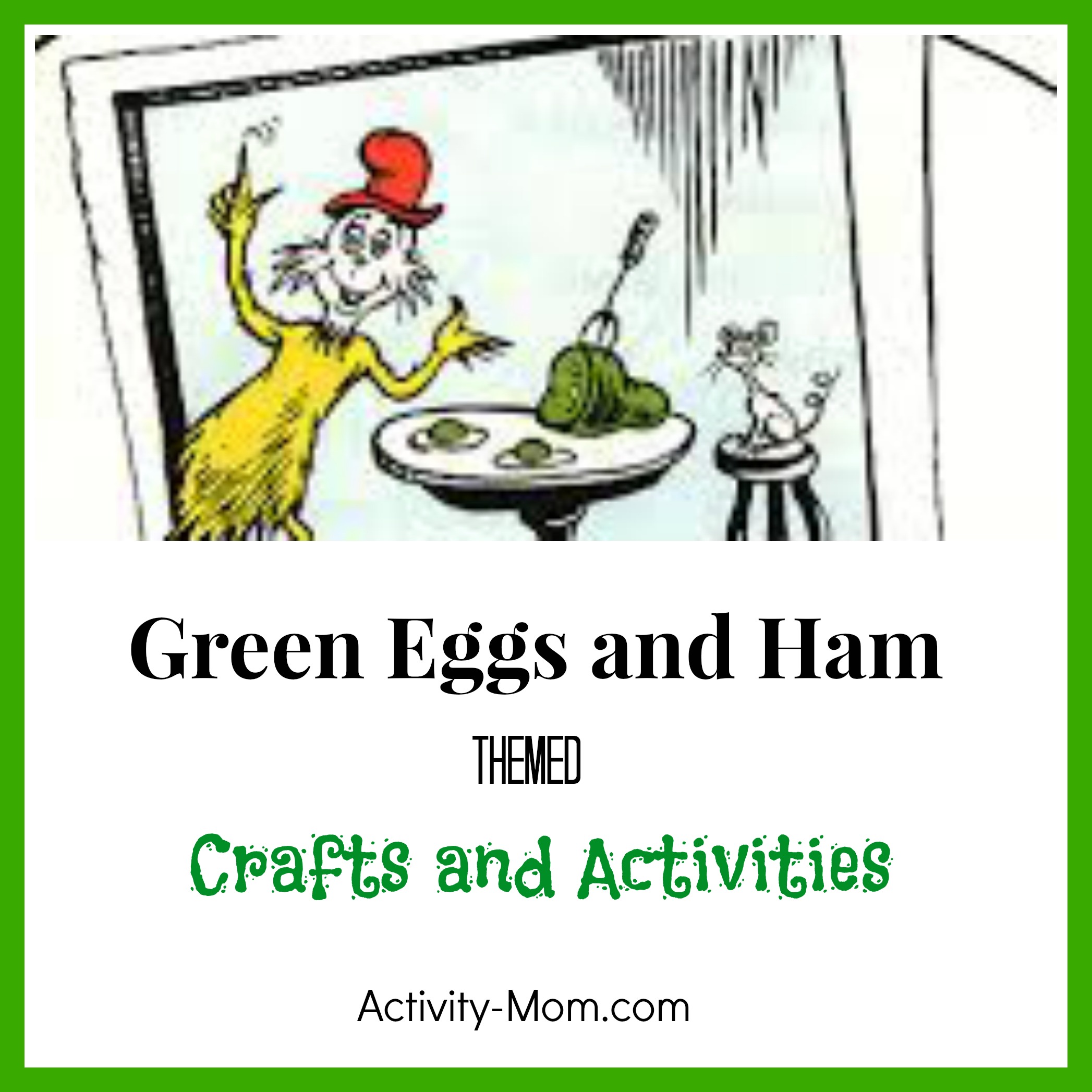 Green eggs and ham activities and printables