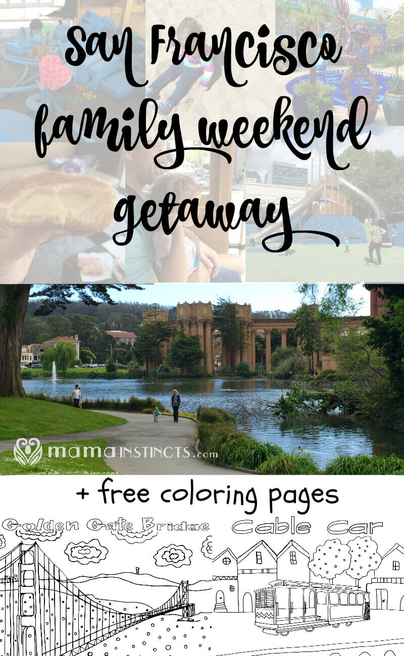 San francisco family weekend getaway free coloring pages â mama instincts