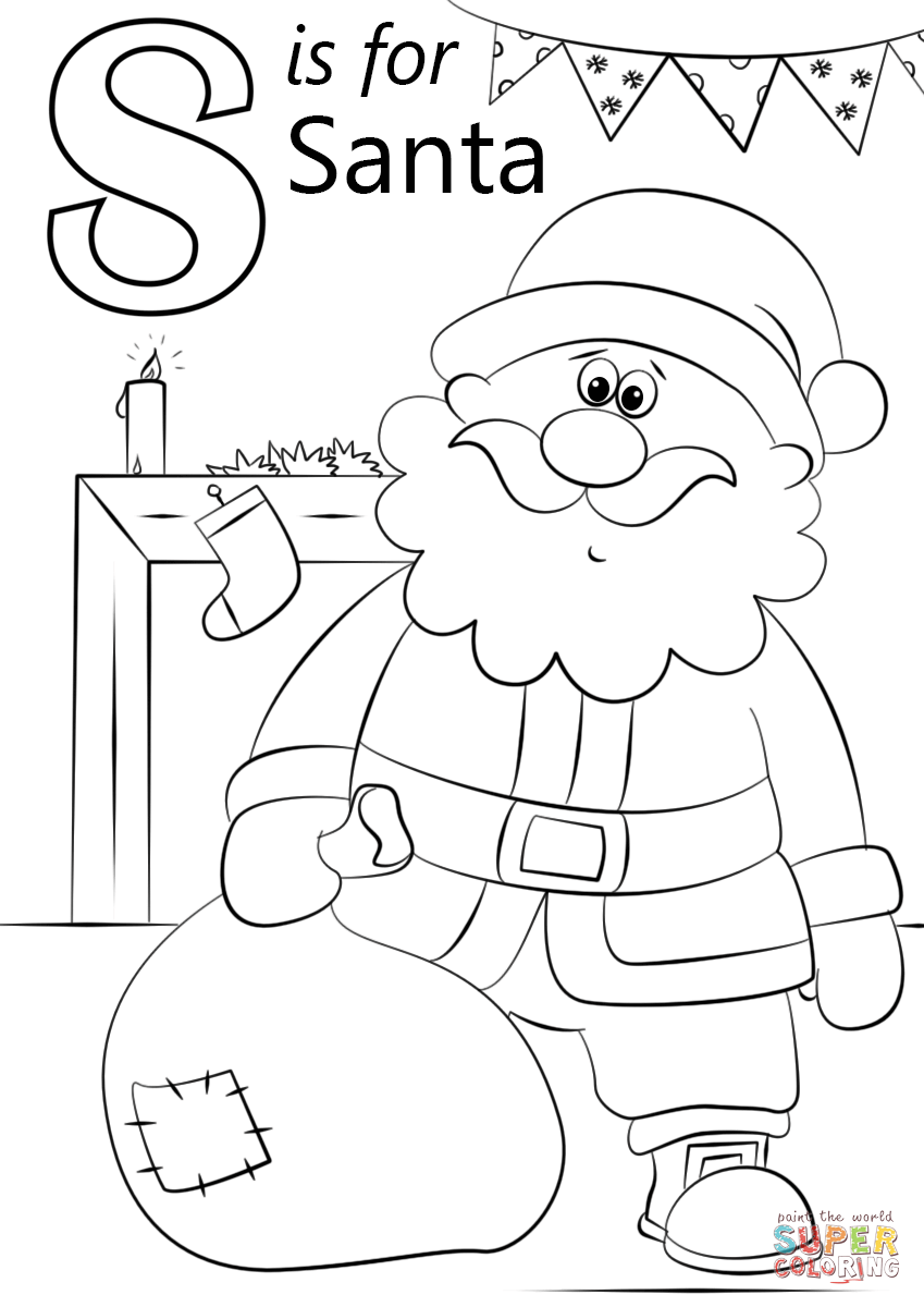 Letter s is for santa coloring page free printable coloring pages