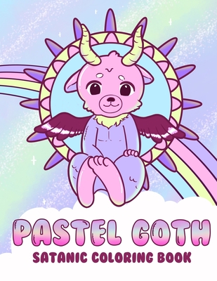 Pastel goth satanic coloring book kawaii and creepy gothic chaos paperback wild rumpus