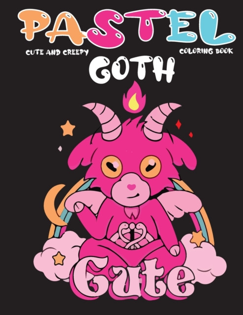 Pastel goth cute and creepy coloring book kawaii and spooky gothic satanic coloring bog paperback engelsk