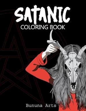 Fã satanic coloring book satan lucifer black goat serial killers the grim reaper baphomet ghosts many more perfect adult coloring book to relax af bununa arts som hãftet bog pã engelsk