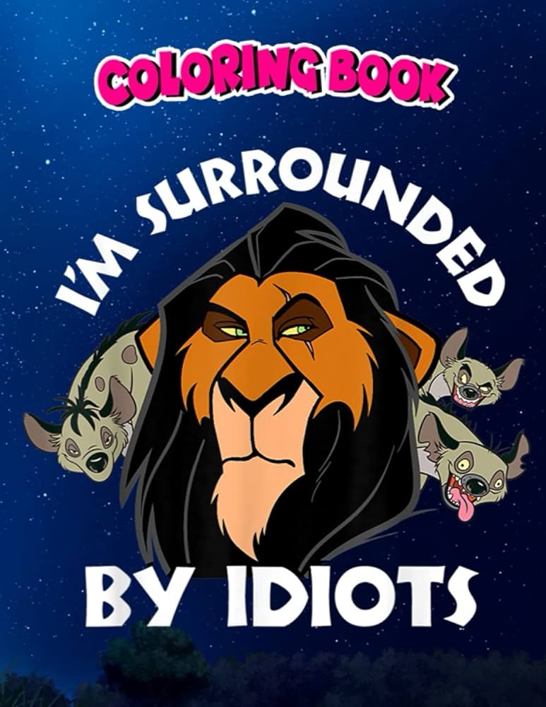 Coloring book lion king scar surrounded by idiots graphic t