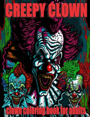 Creepy clown coloring book for adults horror coloring book for adults paperback wild rumpus