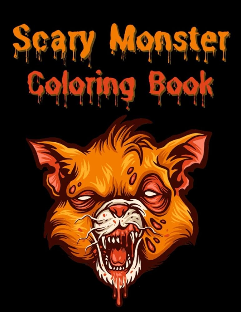 Scary monster colorg book horror colourg book for adults black background pages with angry animals spooky zombies creepy freaks etc to color coolest gift for men women teens tweens