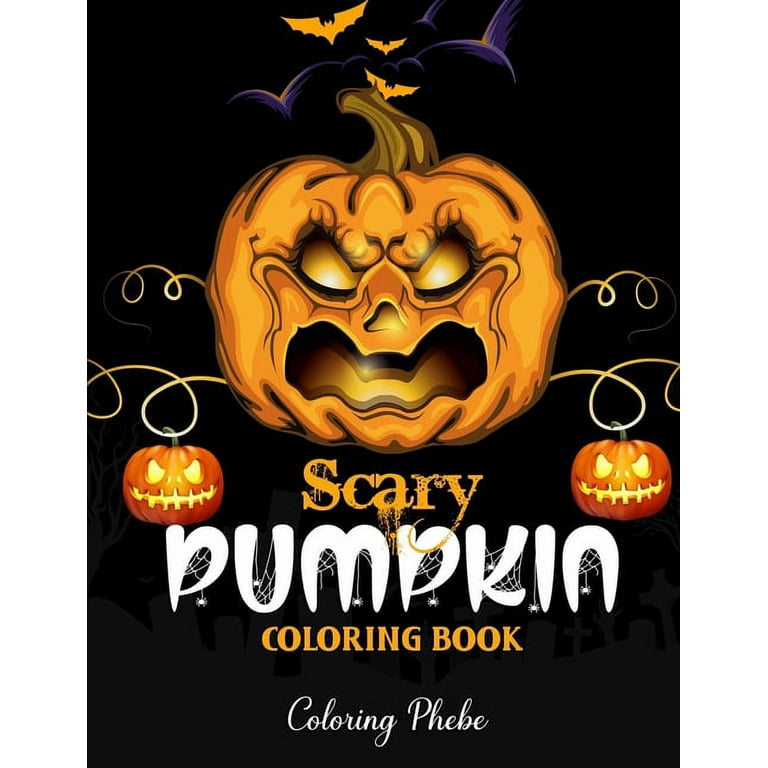 Scary pumpkin coloring book an adults featuring halloween pumpkin designs easy patterns coloring book for mindful meditation stress relieving and relaxation other