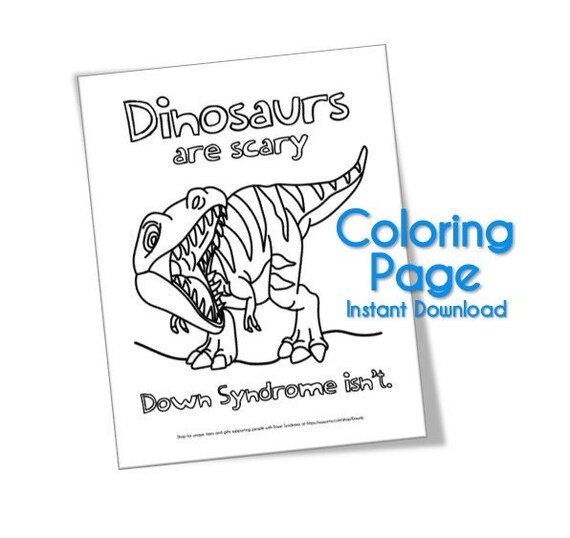 Coloring page for down syndrome awareness dinosaurs are scary down syndrome isnt instant download