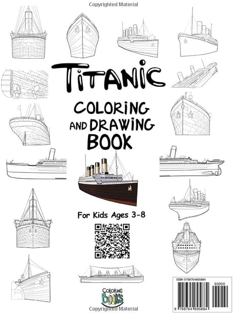 Titanic coloring and drawing book for kids ages