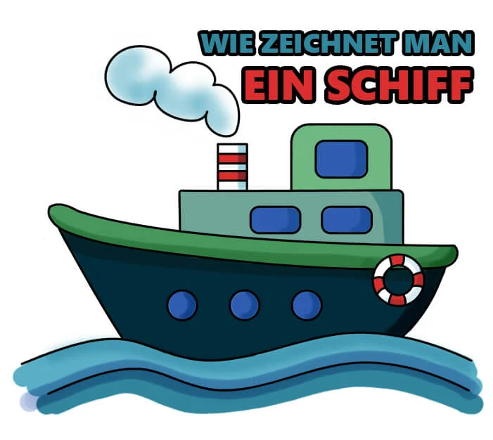 Schiff zeichnen mit einer ausfãhrlichen anleitung