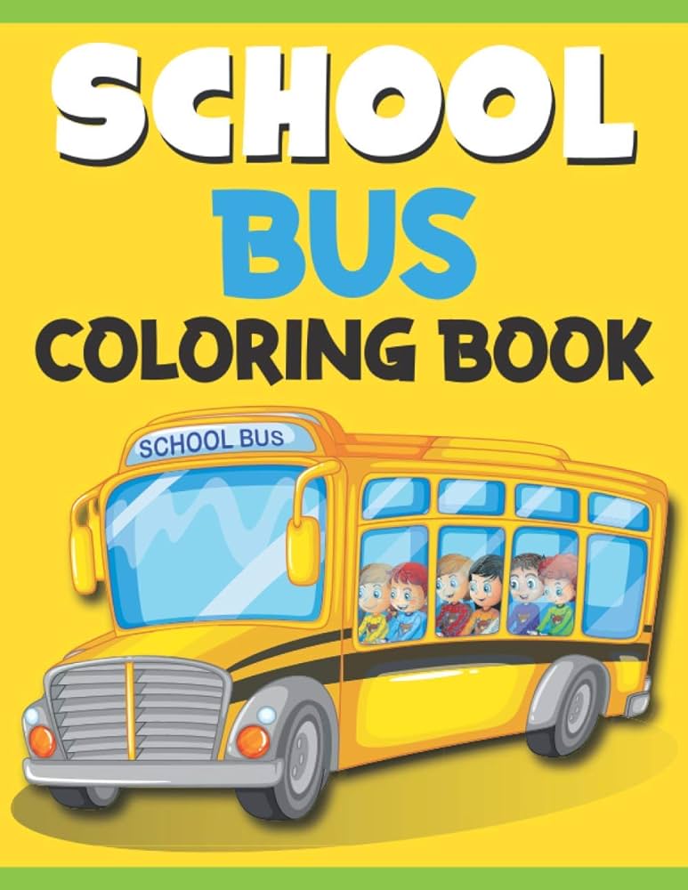 School bus coloring book school bus coloring book easy fun beautiful coloring book for kids vol books rare bird books