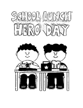 School lunch hero day by miss welsh tpt