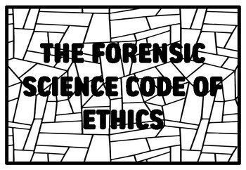 The forensic science code of ethics high school forensic science colorg pag worksheet by swati sharma