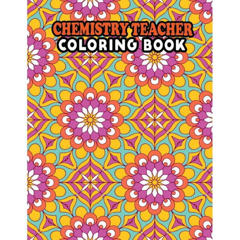 Chemistry teacher coloring book funny chemistry science gift for chemistry teacher