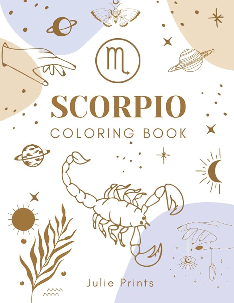 Scorpio coloring book astrology coloring book for scorpio zodiac sign with relaxing signs prints julie books