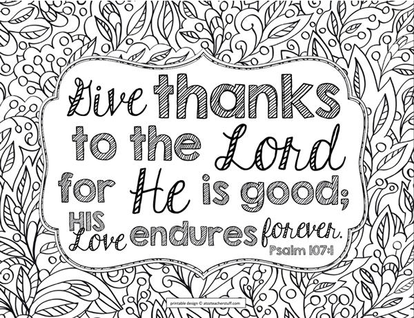 Give thanks to the lord psalm bible verse coloring page a to z teacher stuff printable pages and worksheets