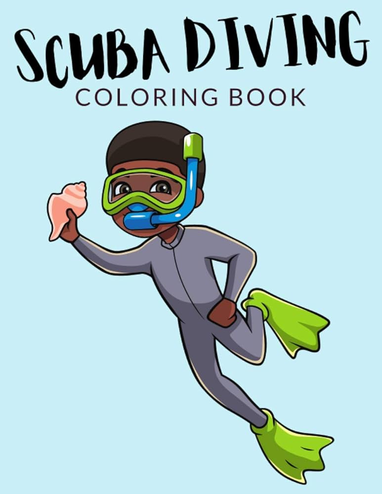 Scuba diving loring book scuba diving loring pages for preschoolers over pages to lor perfect underwater scuba diving loring books for boys girls and kids of ages