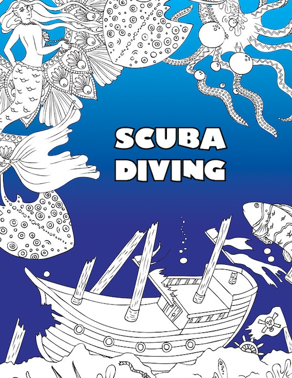 Scuba diving adult coloring book digital download pdf file quote coloring pages coloring for all ages coloring therapy coloring sheets