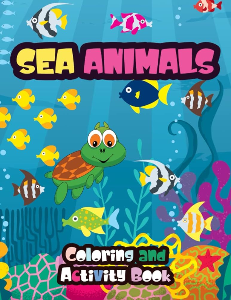 Sea animals coloring and activity book simple designs for kids and beginners featuring sea animals in