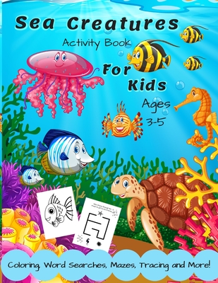 Sea creatures activity book for kids ages