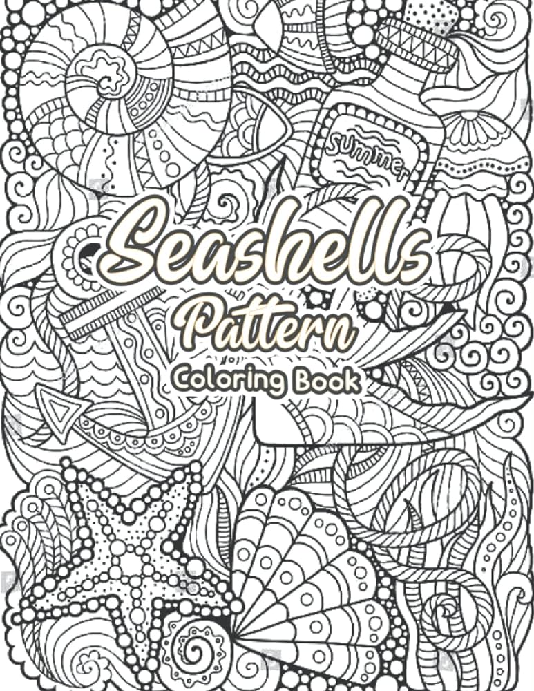 Seashells pattern coloring book an adult coloring book featuring exotic seashells pattern peaceful seashells designs a coloring books antone kuhic juy books