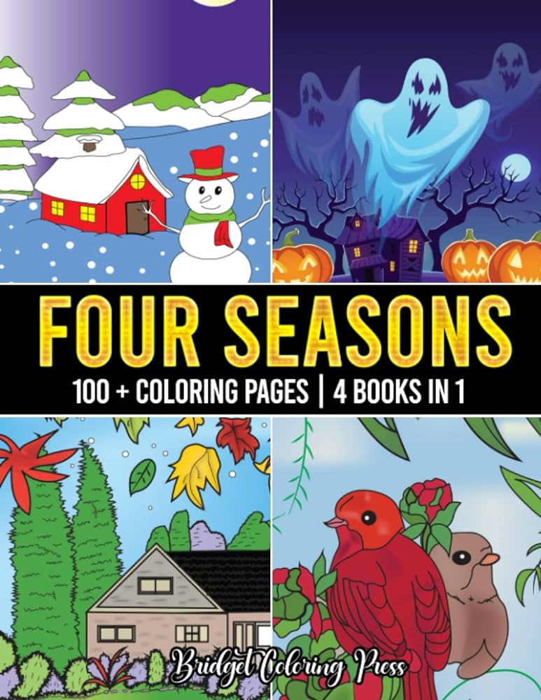 Four seasons coloring book enjoy incredible coloring pages of spring summer tumn and winter scenes press bridget books