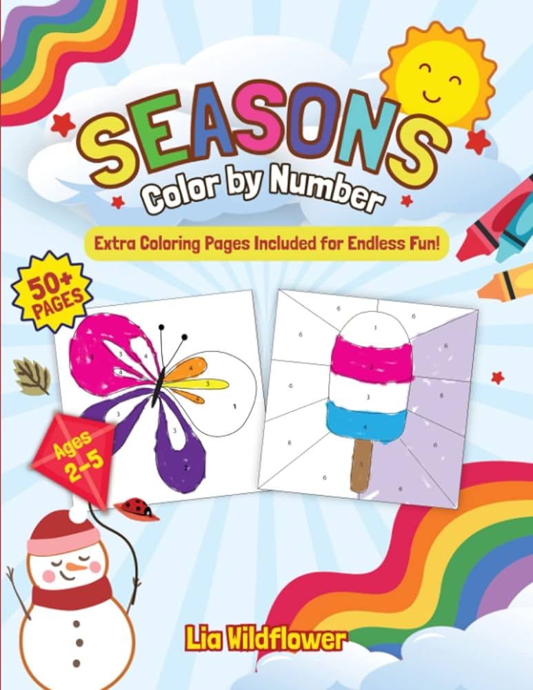 Seasons lor by number for kids extra loring pages included for endless fun lorful pages for kids ages