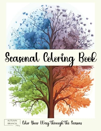 Seasonal coloring book adult coloring book a collection of seasonal coloring pages for spring summer fall and winter