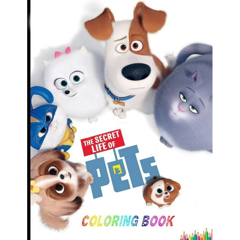 The secret life of pets coloring book over pages of high quality the secret life of pets colouring designs for kids and adults