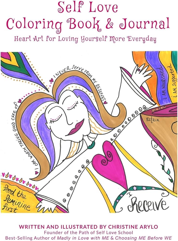 Self love coloring book and journal heart art for loving yourself more everyday arylo christine books