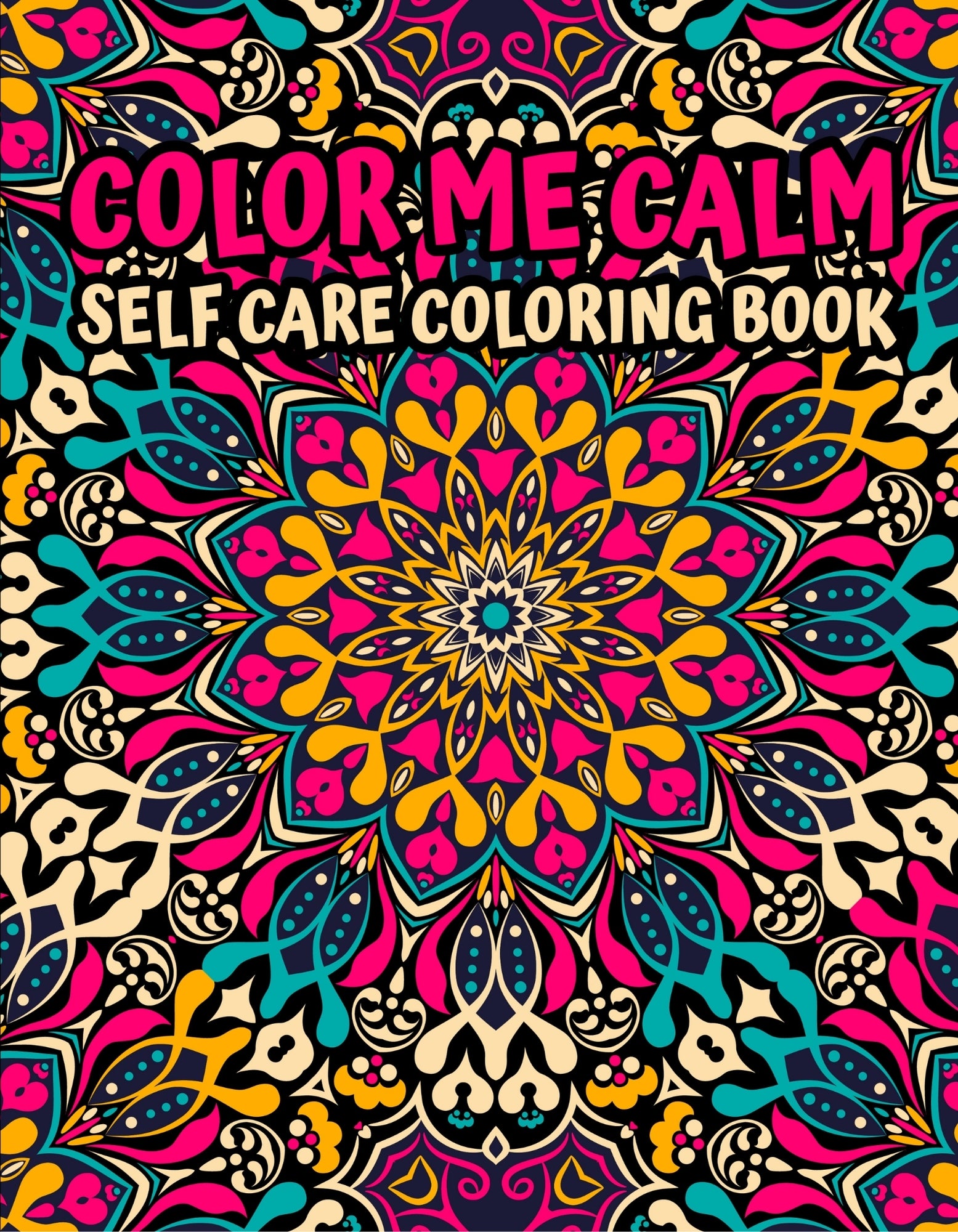 Color me calm self care coloring book â rmf designs