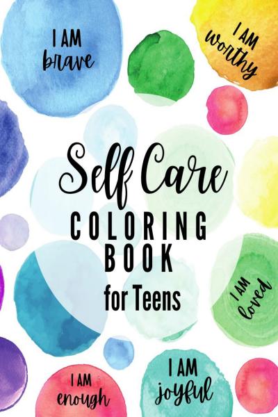 Self care coloring book for teens