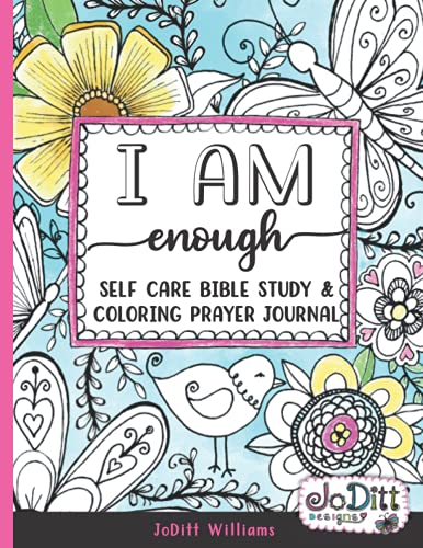 Pdf free i am enough self care bible study coloring prayer journal a week guided bible study for women scripture writing notebook prayer journal wit x