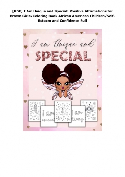 Pdf i am unique and special positive affirmations for brown girlscoloring book african american childrenself