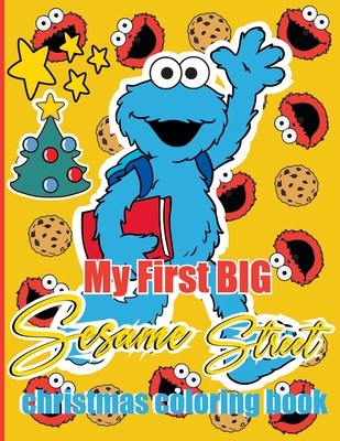 My first big sesame street christmas coloring book christmas scribbles cookie monster coloring and activity book for kids vol paperback the kings english bookshop