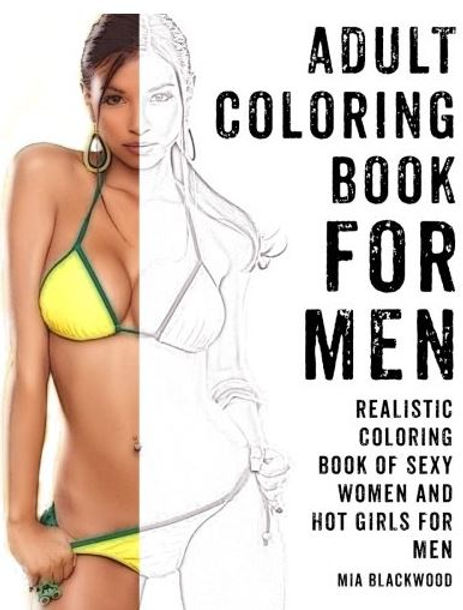 Adult coloring book for men realistic coloring book of sexy women