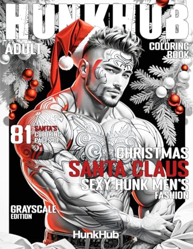 Hunkhub santa claus adult coloring book santas coloring pages of christmas santa claus sexy hunk mens fashion coloring book for men by hunkhub studio