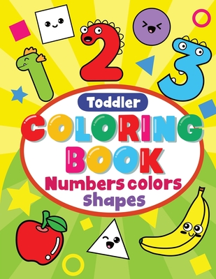 Toddler coloring book numbers colors shapes preschool coloring books for