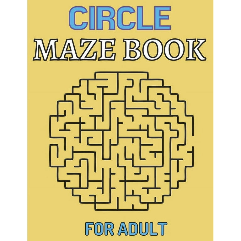 Circle maze book for adult fun adults workbook with word search mazes with shape and more paperback