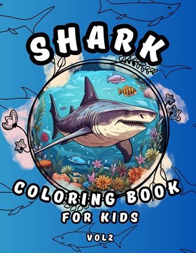 Shark coloring book for kids vol unique shark coloring pages for kids boys girls toddlers preschoolers kindergarten funny stress relieving awesome shark designs for children relaxation by publishing art maria