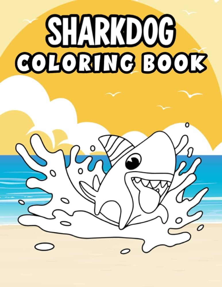 Sharkdog coloring book amazing gift for all ages and fans with high quality imageâ giant great pages with premium quality images alfaro arnau kitap