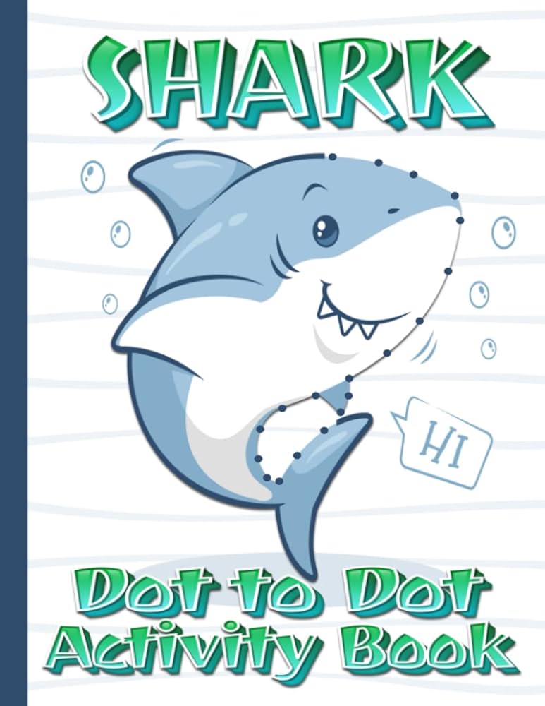 Shark dot to dot activity book for kids a jaw