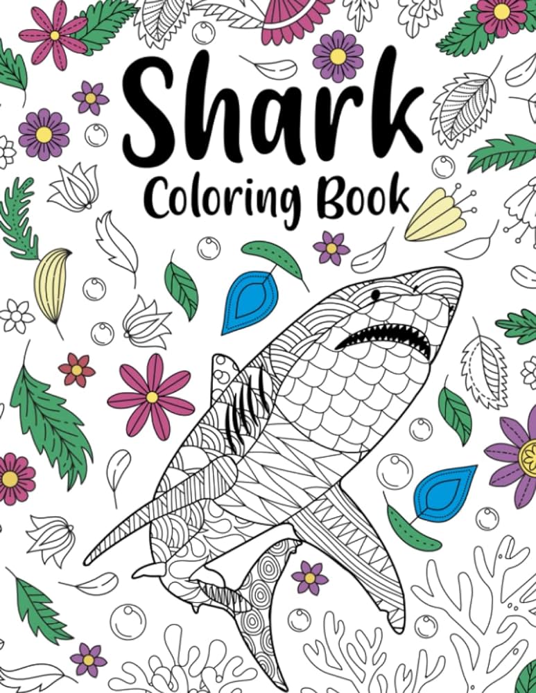 Shark coloring book an adult coloring books for shark lovers shark patterns zentangle for stress relief and relaxation publishing paperland books