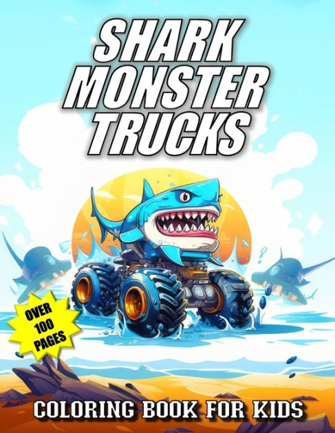 Shark monster truck coloring book for kids by coco bean paperback barnes noble