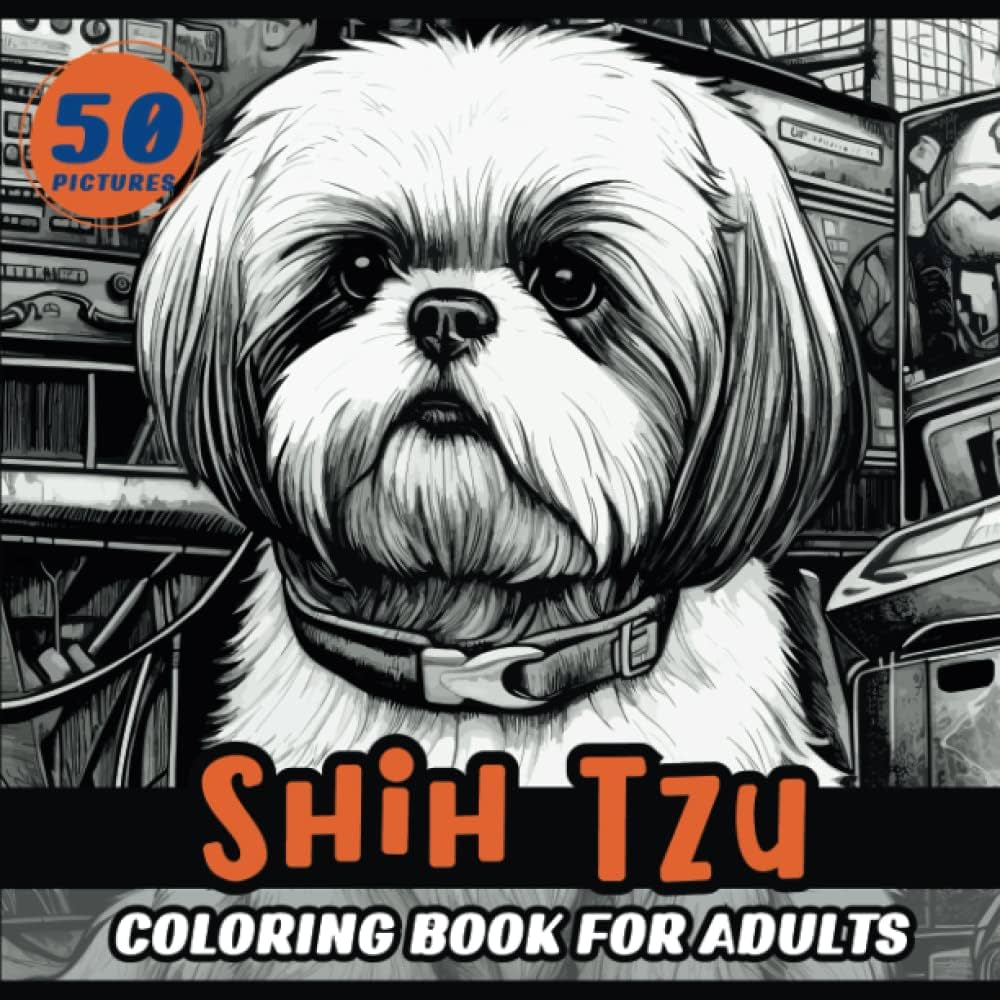 Shih tzu coloring book for adults coloring pages for a calm and peaceful mind lovable dog breeds design sbep books