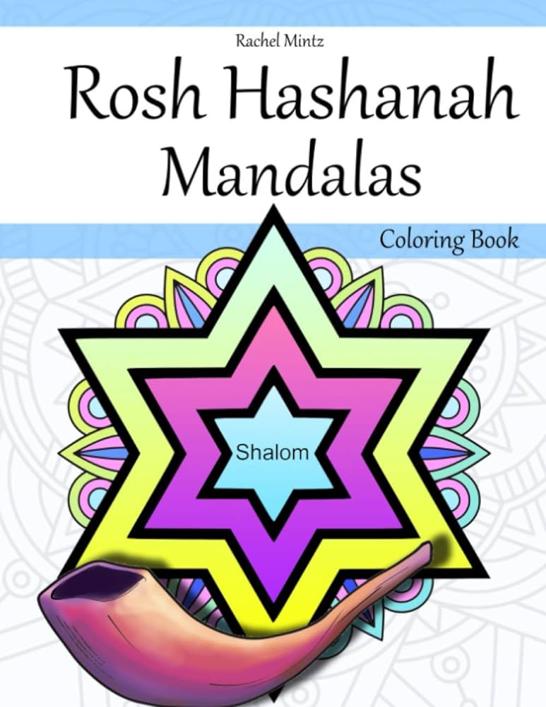 Rosh hashanah mandalas coloring book relaxing mandala patterns with jewish new year themes â shanah tovah shofar pomegranate apples honey mintz rachel books