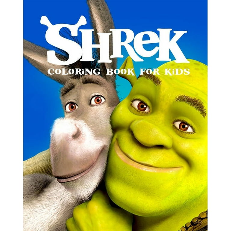 Shrek coloring book for kids relaxing activity colouring book for kids and adults includes pages high quality images of shrek great gift for kids and girls