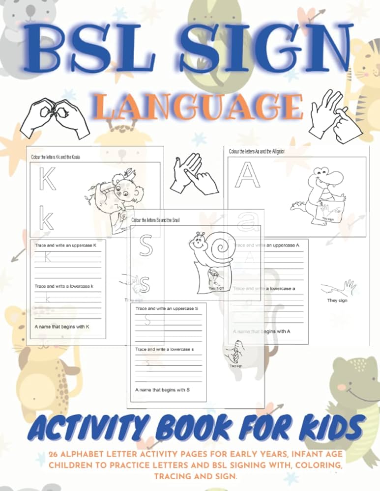 Bsl activity book for children british sign language tracing loring and signing practice activity book for infants and early years children full alphabet practice large print inch pages sphere dyson