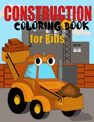 Construction coloring book for kids construction vehicle simple and easy colouring book for toddlers ages