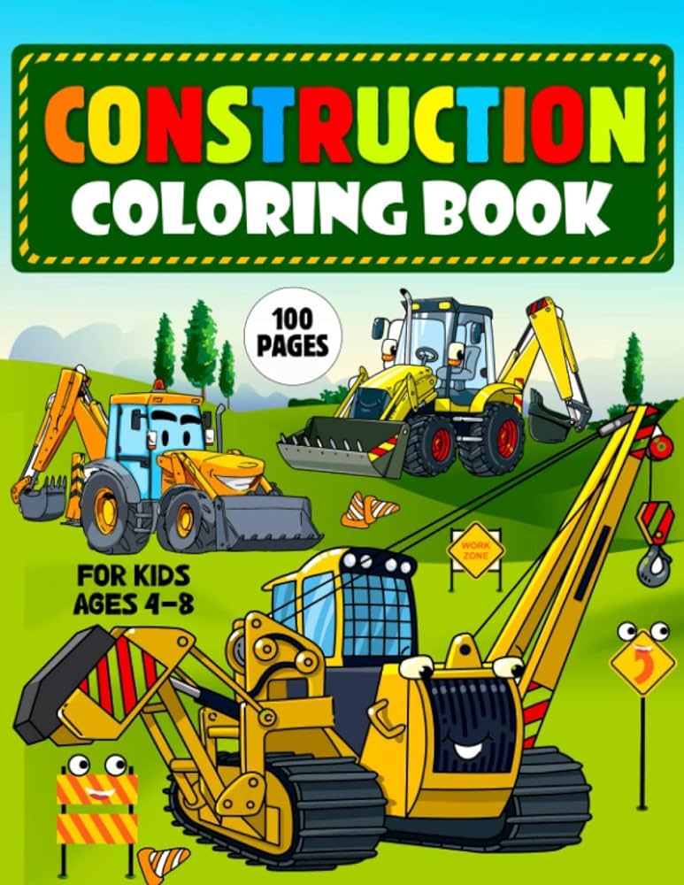 Construction coloring book for kids ages